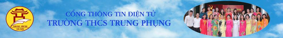 Trung Phụng - Trường THCS công lập quận Đống Đa - Hà Nội (Ảnh: website nhà trường)